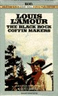 Black Rock Coffin Makers (Louis L'Amour)