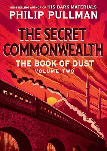 The Secret Commonwealth: The Book of Dust Volume 2