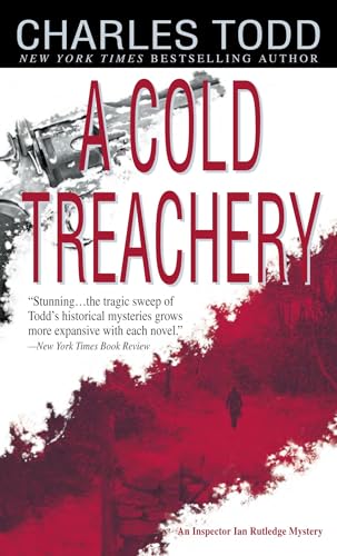 Read A Cold Treachery (Inspector Ian Rutledge, #7)