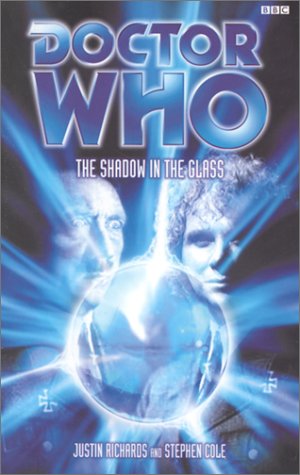 Read Doctor Who: The Shadow in the Glass (Past Doctor Adventures, #41)