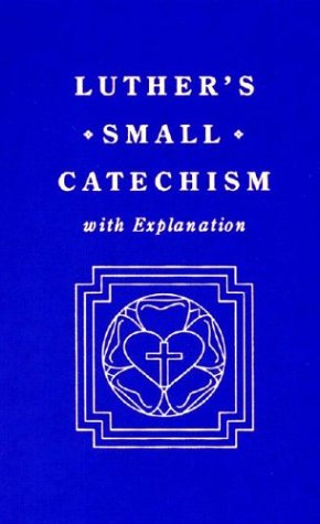Read Small Catechism, with Explanation