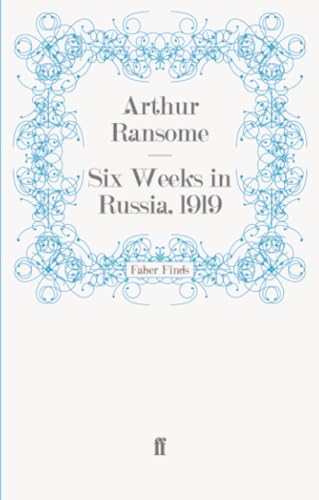 Six Weeks in Russia in 1919