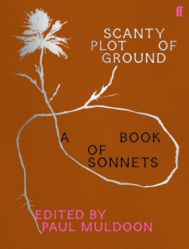 Read Scanty Plot of Ground: A Book of Sonnets