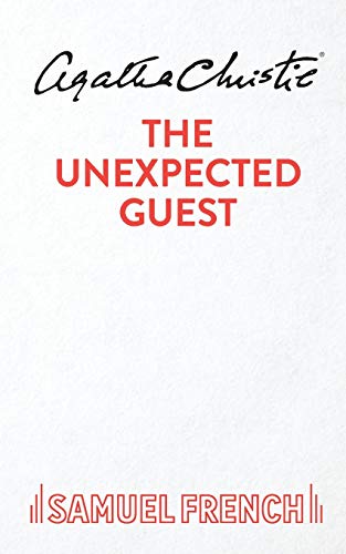 The Unexpected Guest: A Play In Two Acts book cover