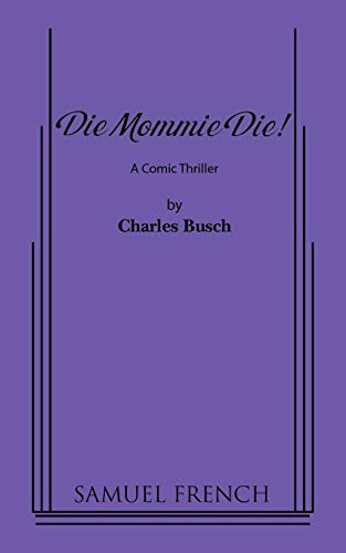 Read Die Mommie Die!