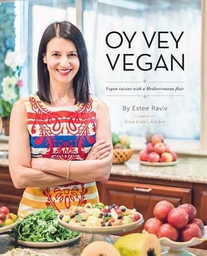 Oy Vey Vegan - Vegan Cuisine with a Mediterranean Flair book cover
