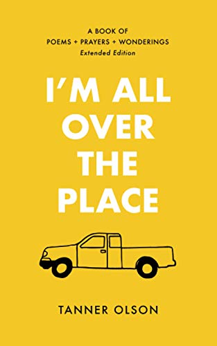 I'm All Over The Place