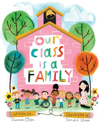 Read Our Class is a Family (The Classroom Community Collection)