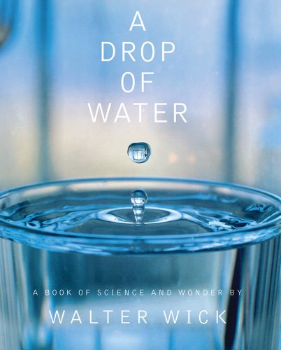 A Drop Of Water: A Book of Science and Wonder book cover