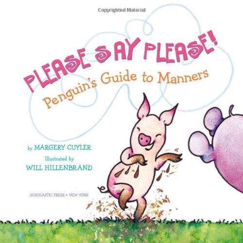 Please Say Please!: Penguin's Guide to Manners book cover