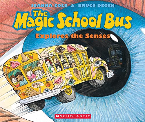 The Magic School Bus Explores the Senses (The Magic School Bus, #10) book cover