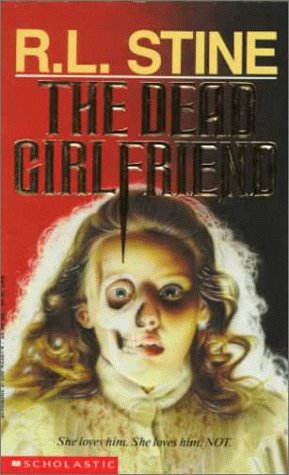 Read The Dead Girlfriend (Point Horror #40)