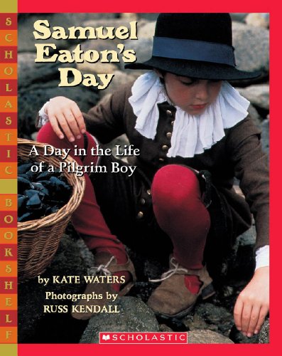 Samuel Eaton's Day: A Day in the Life of a Pilgrim Boy book cover