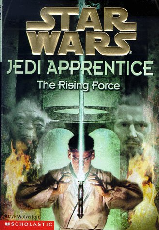 The Rising Force (Star Wars: Jedi Apprentice, #1) book cover