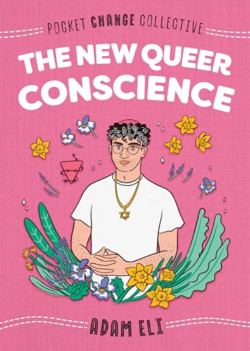 Read The New Queer Conscience