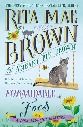 Read Furmidable Foes (Mrs. Murphy, #29)