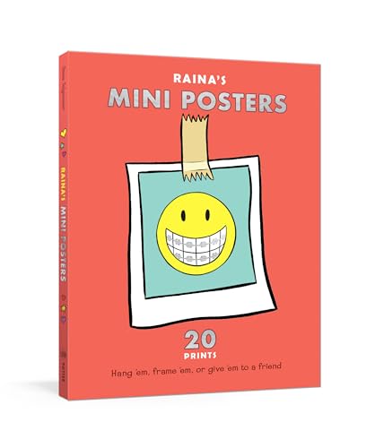 Raina's Mini Posters: 20 Prints to Decorate Your Space at Home and at School book cover