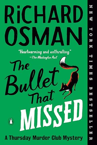 The Bullet That Missed