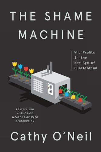 The Shame Machine