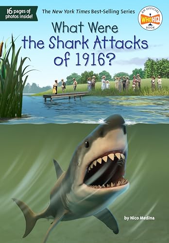 Read What Were the Shark Attacks of 1916? (What Was?)