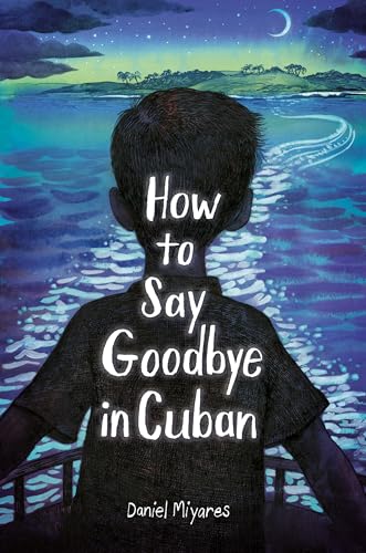 Read How to Say Goodbye in Cuban