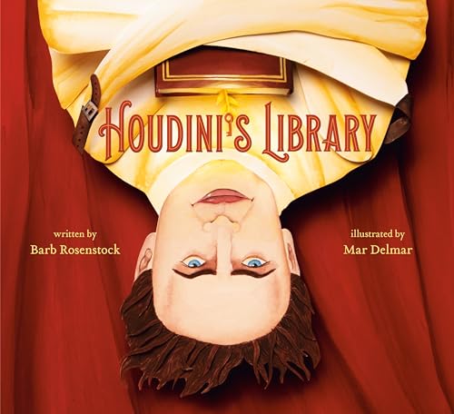 Read Houdini's Library: How Books Created the World's Greatest Magician