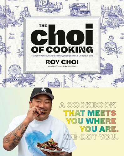 Read The Choi of Cooking: Flavor-Packed, Rule-Breaking Recipes for a Delicious Life