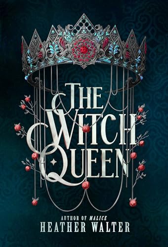 The Witch Queen (The Crimson Crown Duology)