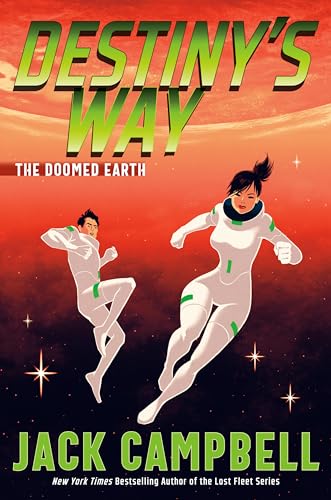 Read Destiny's Way (The Doomed Earth, #2)