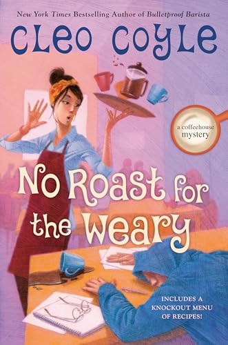 Read No Roast for the Weary (Coffeehouse Mystery, #21)