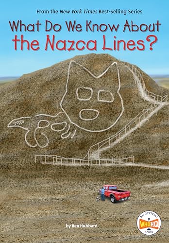 Read What Do We Know About the Nazca Lines?