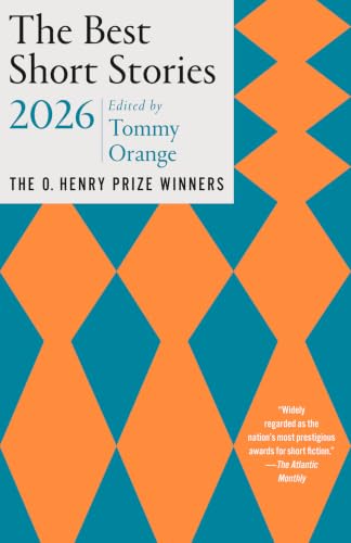 The Best Short Stories 2026: The O. Henry Prize Winners