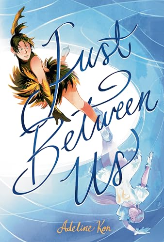 Read Just Between Us: A Graphic Novel