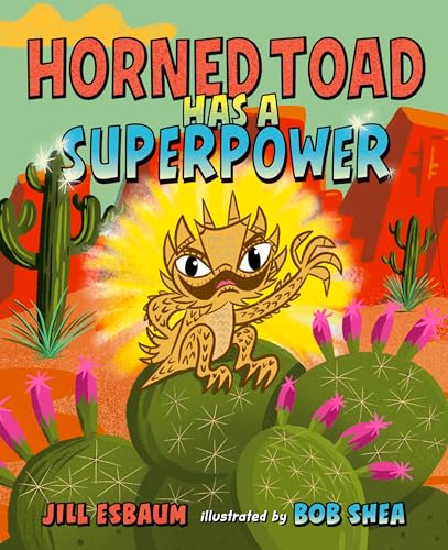 Read Horned Toad Has a Superpower (Secret Animal Superpowers)