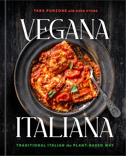 Read Vegana Italiana: Traditional Italian the Plant-Based Way; A Vegan Cookbook