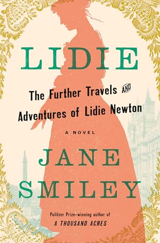 Read Lidie: The Further Travels and Adventures of Lidie Newton (Lidie Newton, #2)