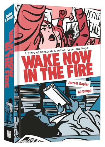 Read Wake Now in the Fire: A Graphic Novel