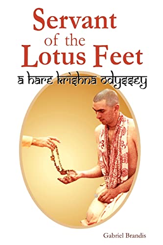 Read Servant of the Lotus Feet: A Hare Krishna Odyssey