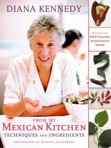 From My Mexican Kitchen: Techniques and Ingredients book cover