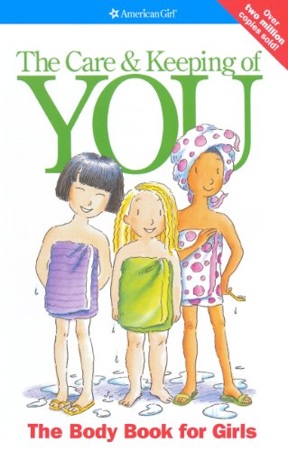 The Care & Keeping of You: The Body Book for Girls (American Girl Library) book cover