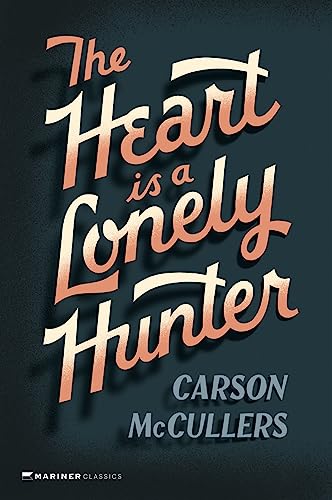 The Heart is a Lonely Hunter