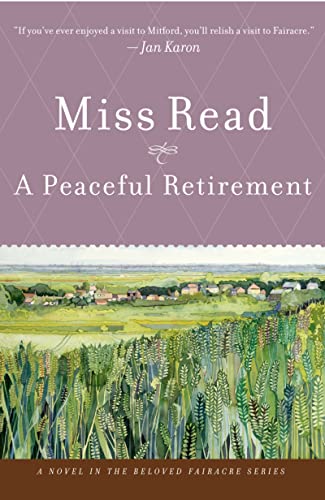 Read A Peaceful Retirement (Fairacre, #20)