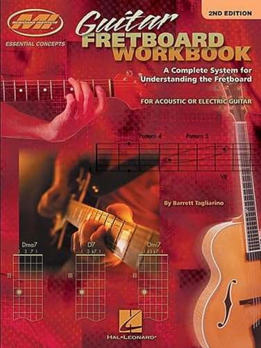 Guitar Fretboard Workbook: A Complete System for Understanding the Fretboard for Acoustic or Electric Guitar book cover