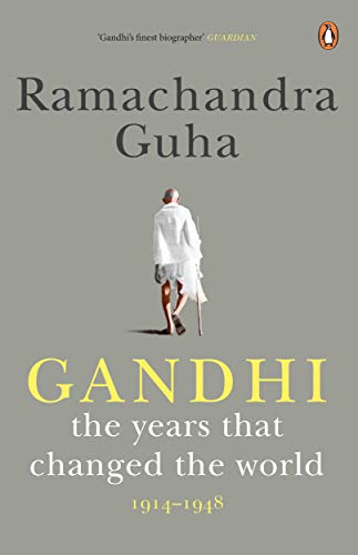 Gandhi: The Years That Changed the World, 1914-1948