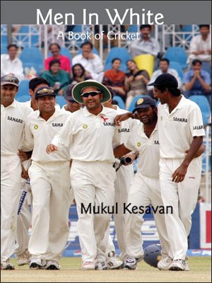 Men in White: A Book of Cricket book cover