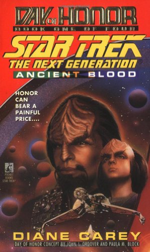 Read Ancient Blood (Star Trek: Day of Honor, #1)