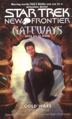 Cold Wars (Star Trek New Frontier: Gateways, #6)