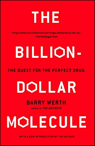 The Billion Dollar Molecule