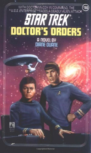 Read Doctor's Orders (Star Trek: The Original Series, #50)