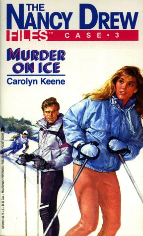 Murder On Ice (Nancy Drew Files, #3)
